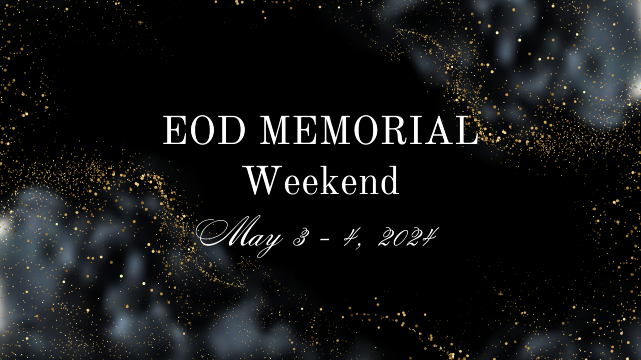 EOD WEEKENDS EOD Warrior Foundation Memorial